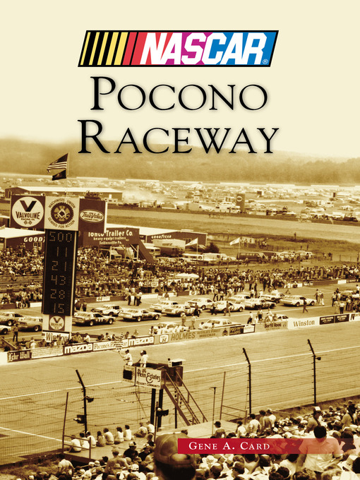 Title details for Pocono Raceway by Gene A. Card - Available